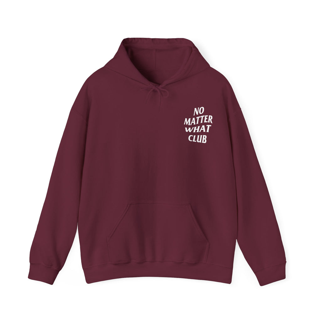 No Matter What Club Hoodie Unisex