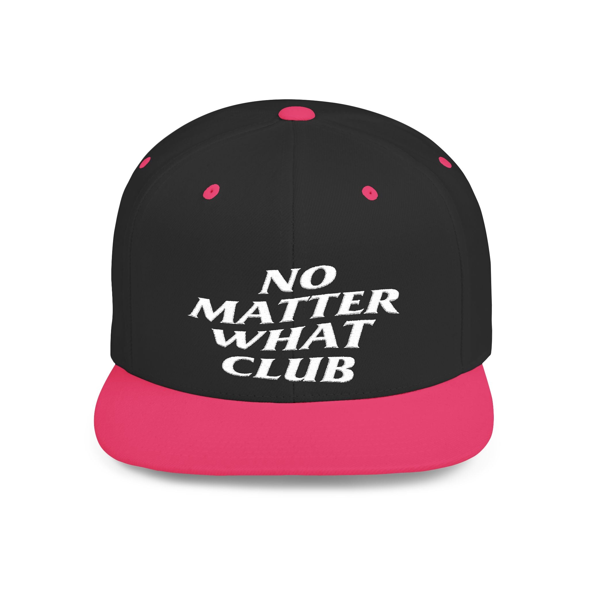 No Matter What Club Flat Bill Snapback
