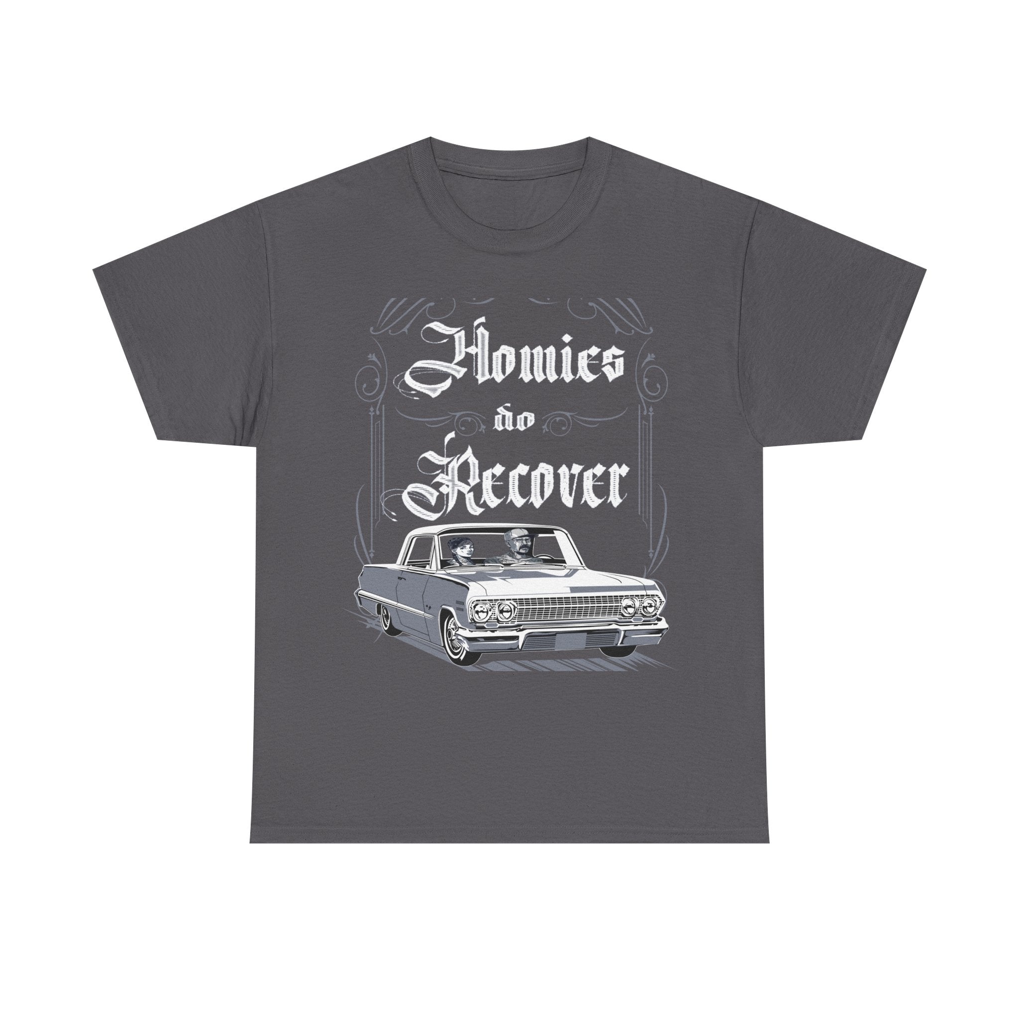 Homies Do Recover Men