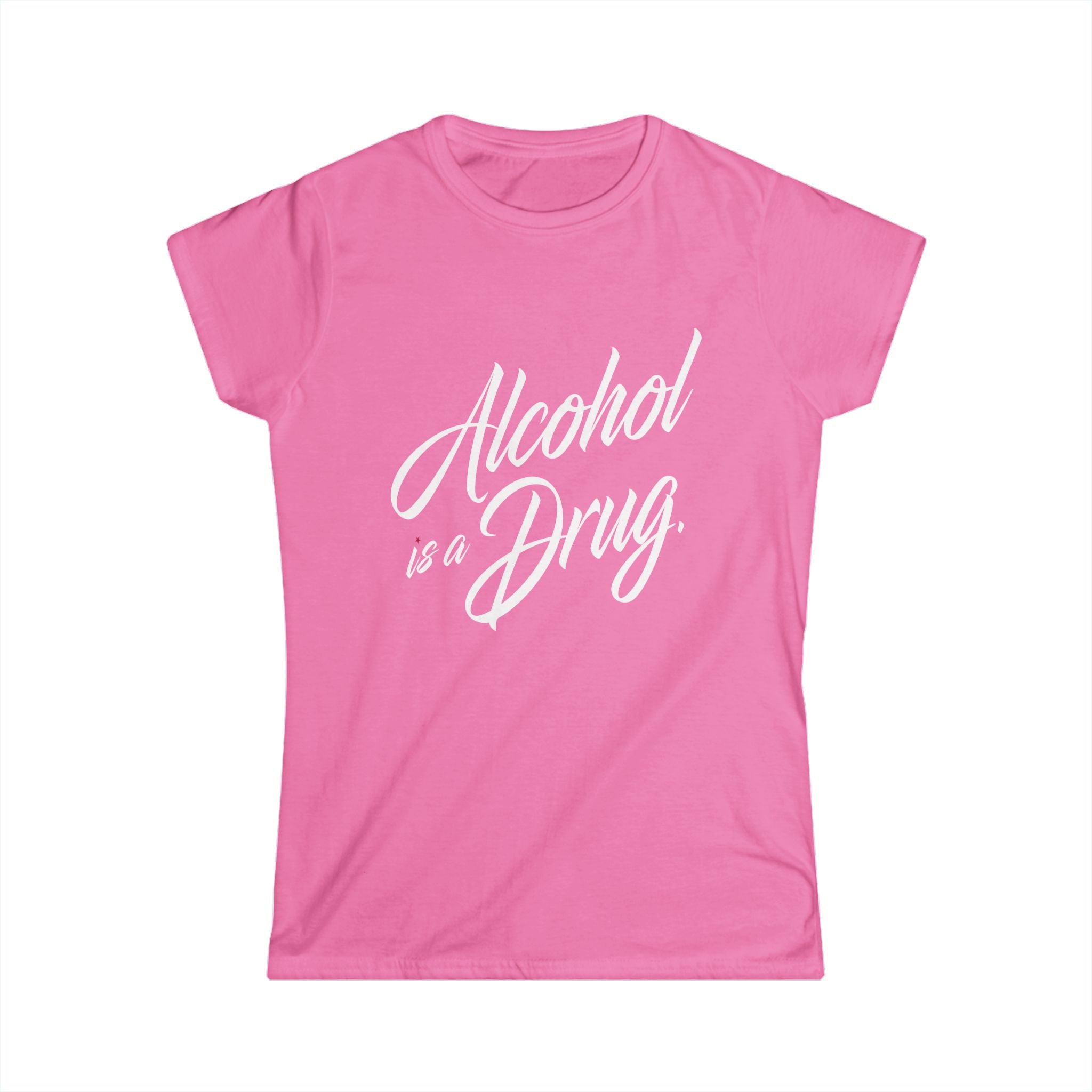 Alcohol is a Drug Women