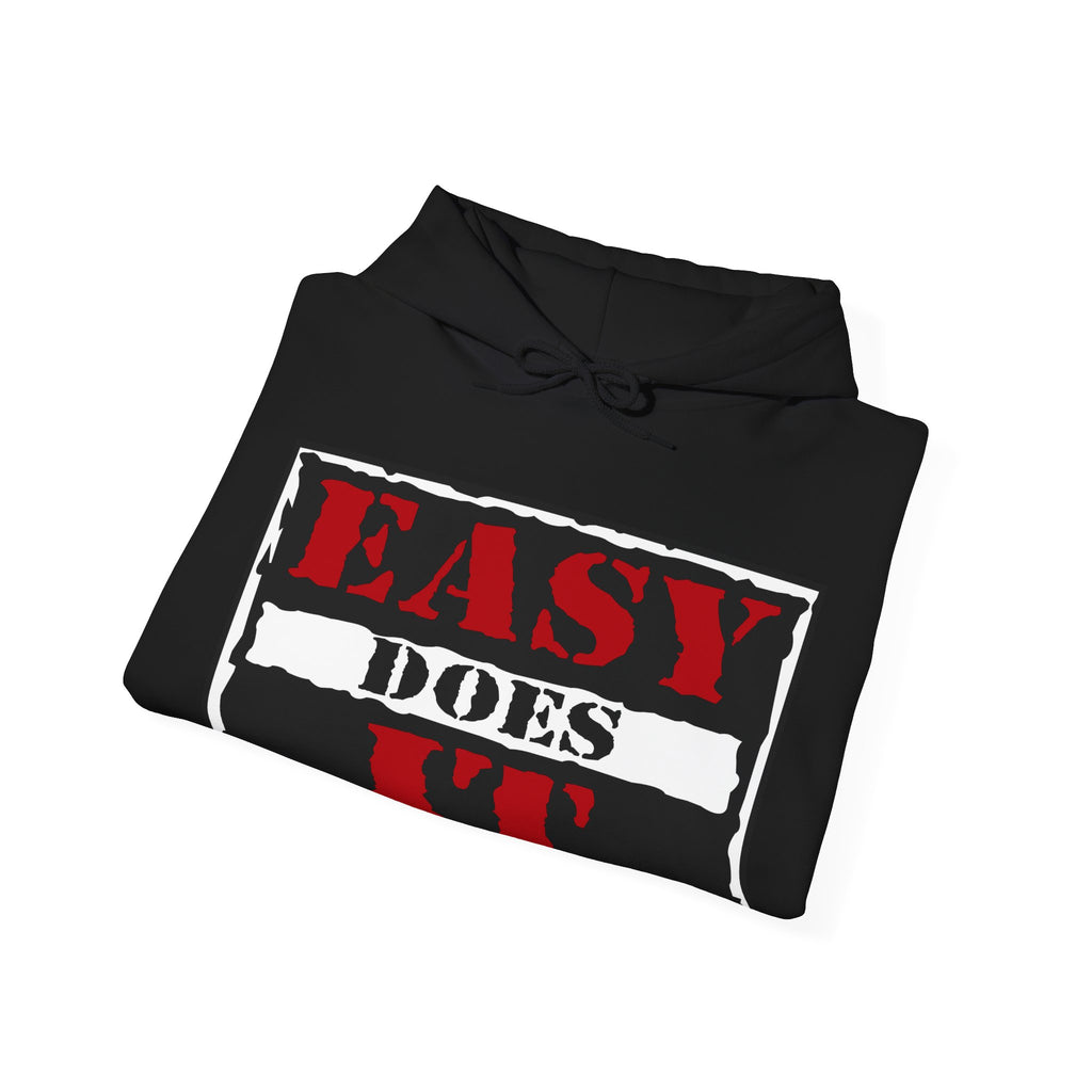 Easy Does It Hooded