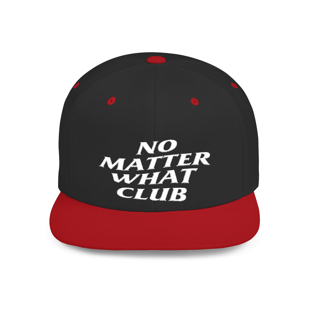 No Matter What Club Flat Bill Snapback