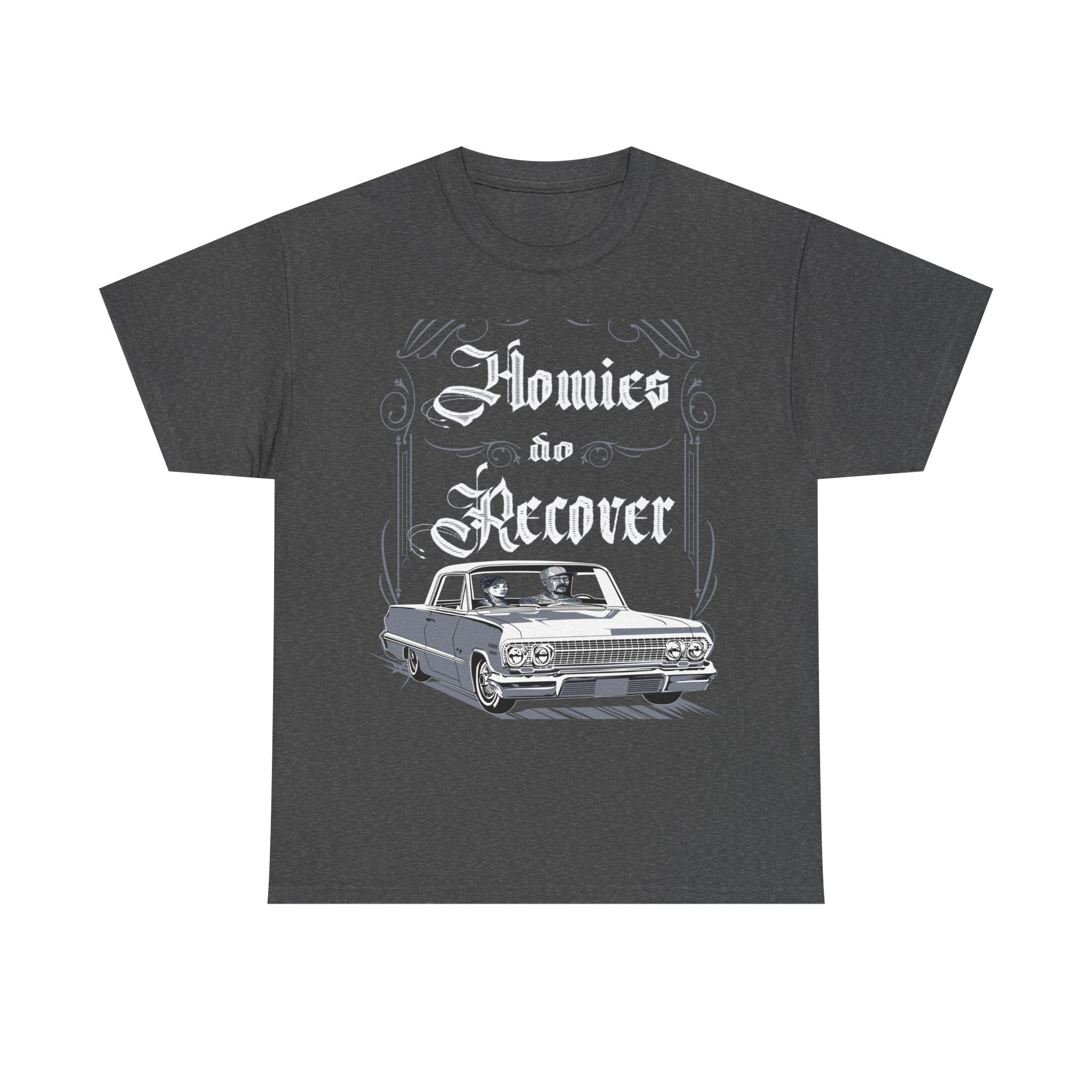 Homies Do Recover Men