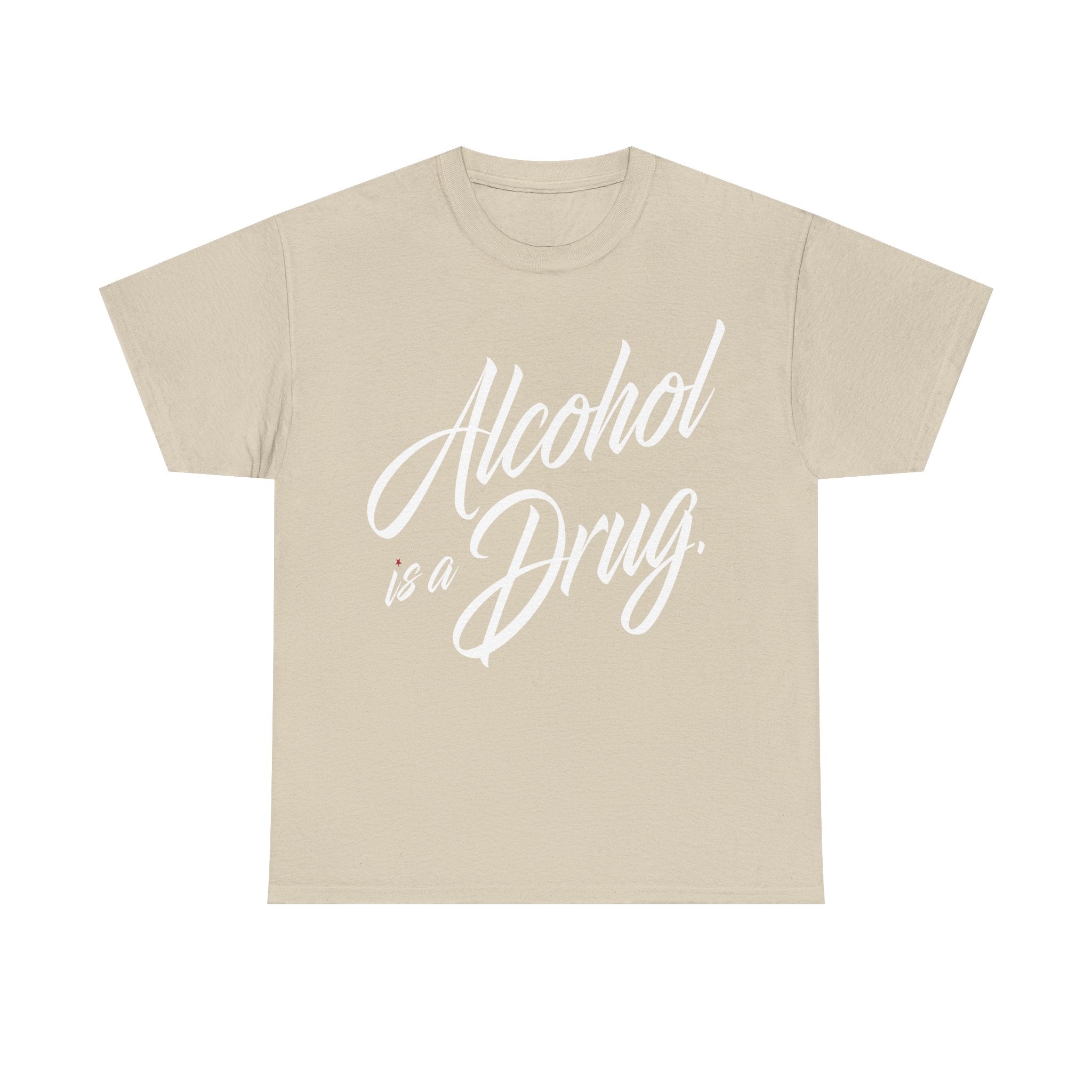 Alcohol is a Drug Men