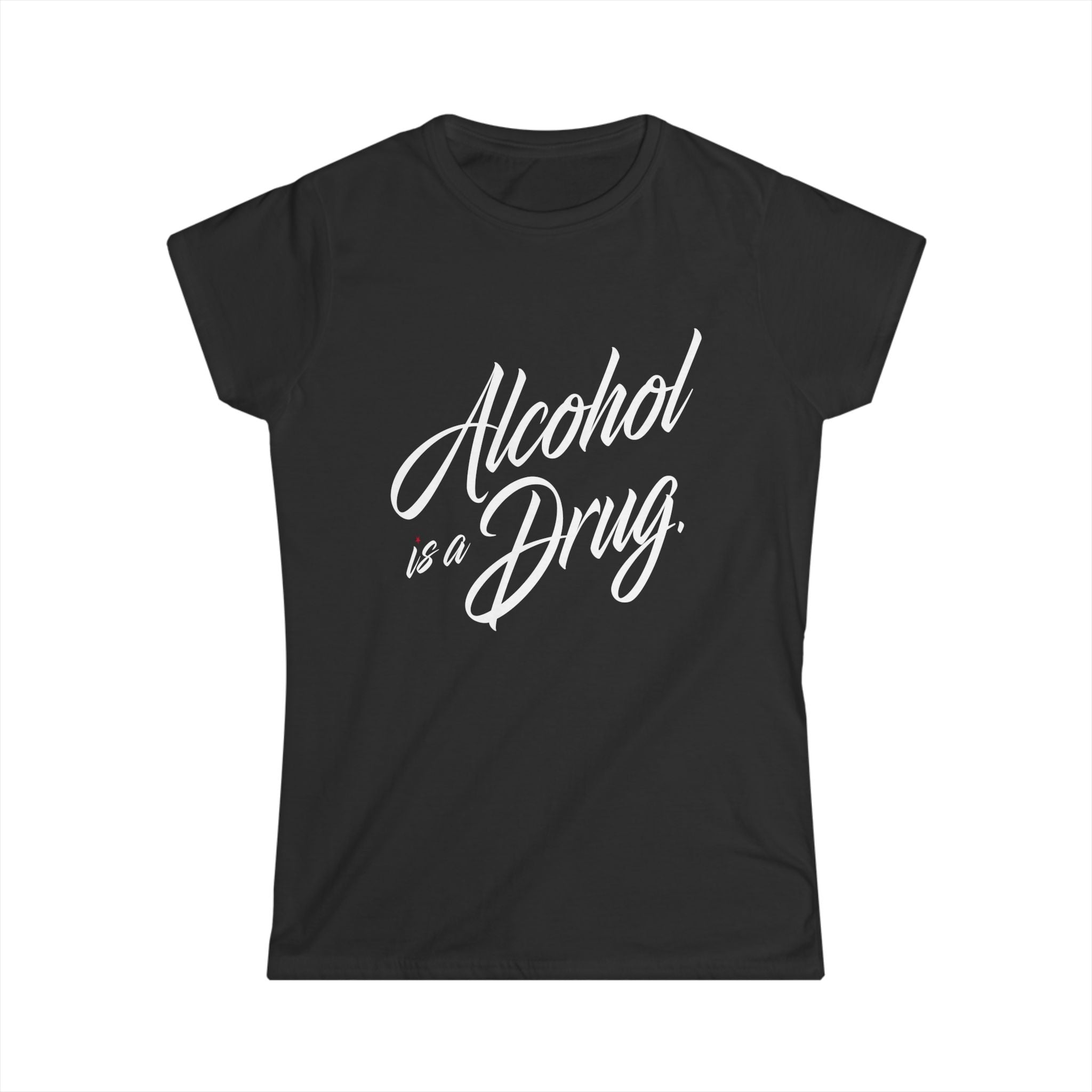 Alcohol is a Drug Women