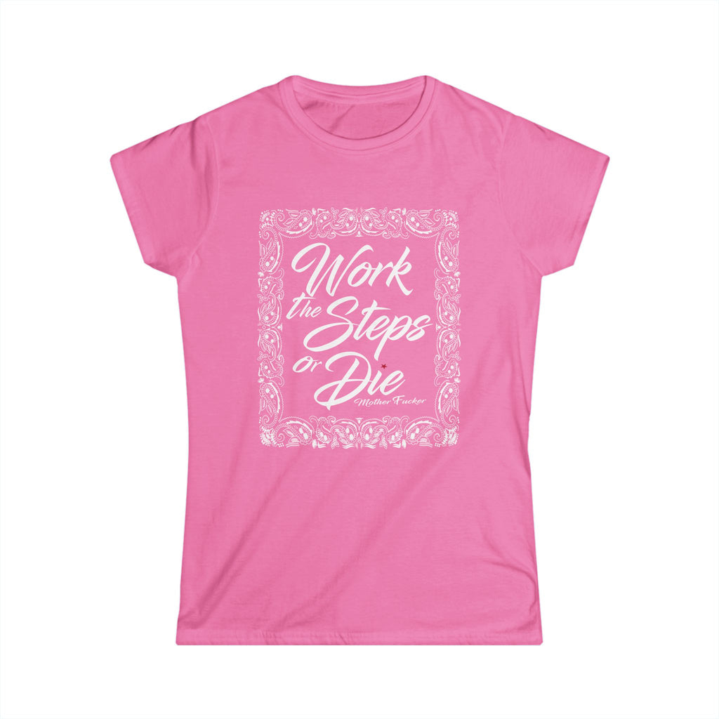 Work theSteps or Die MF Women