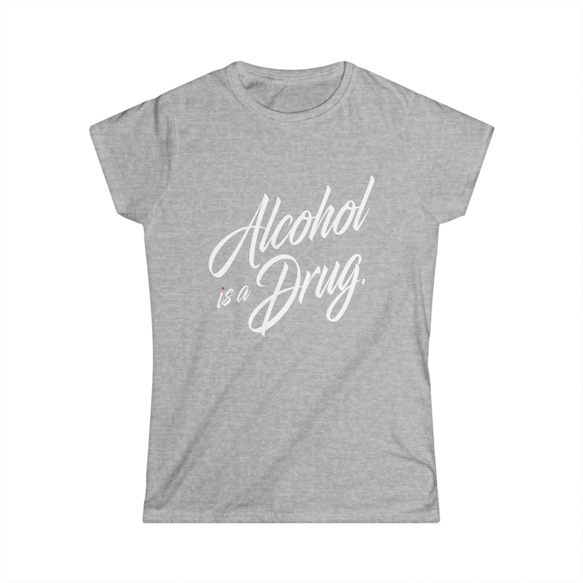 Alcohol is a Drug Women