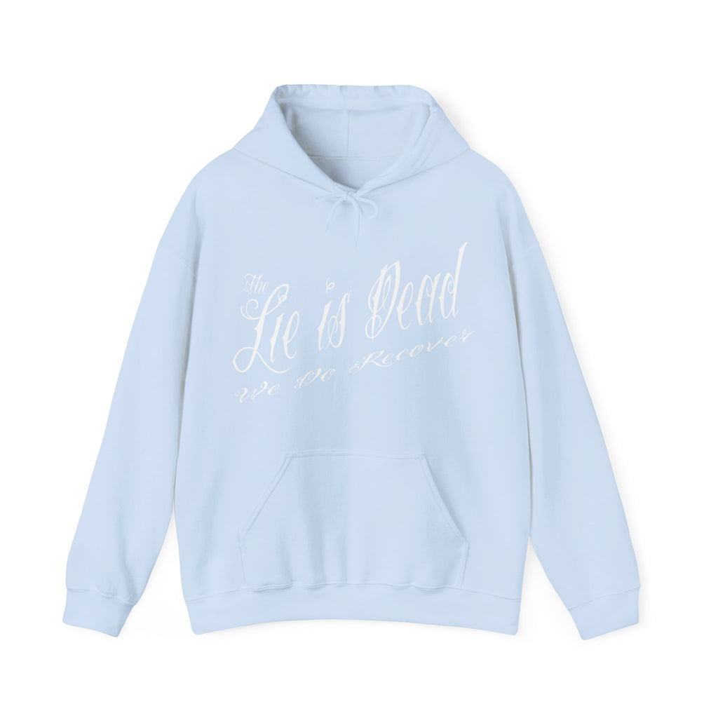 The Lie is Dead Hoodie
