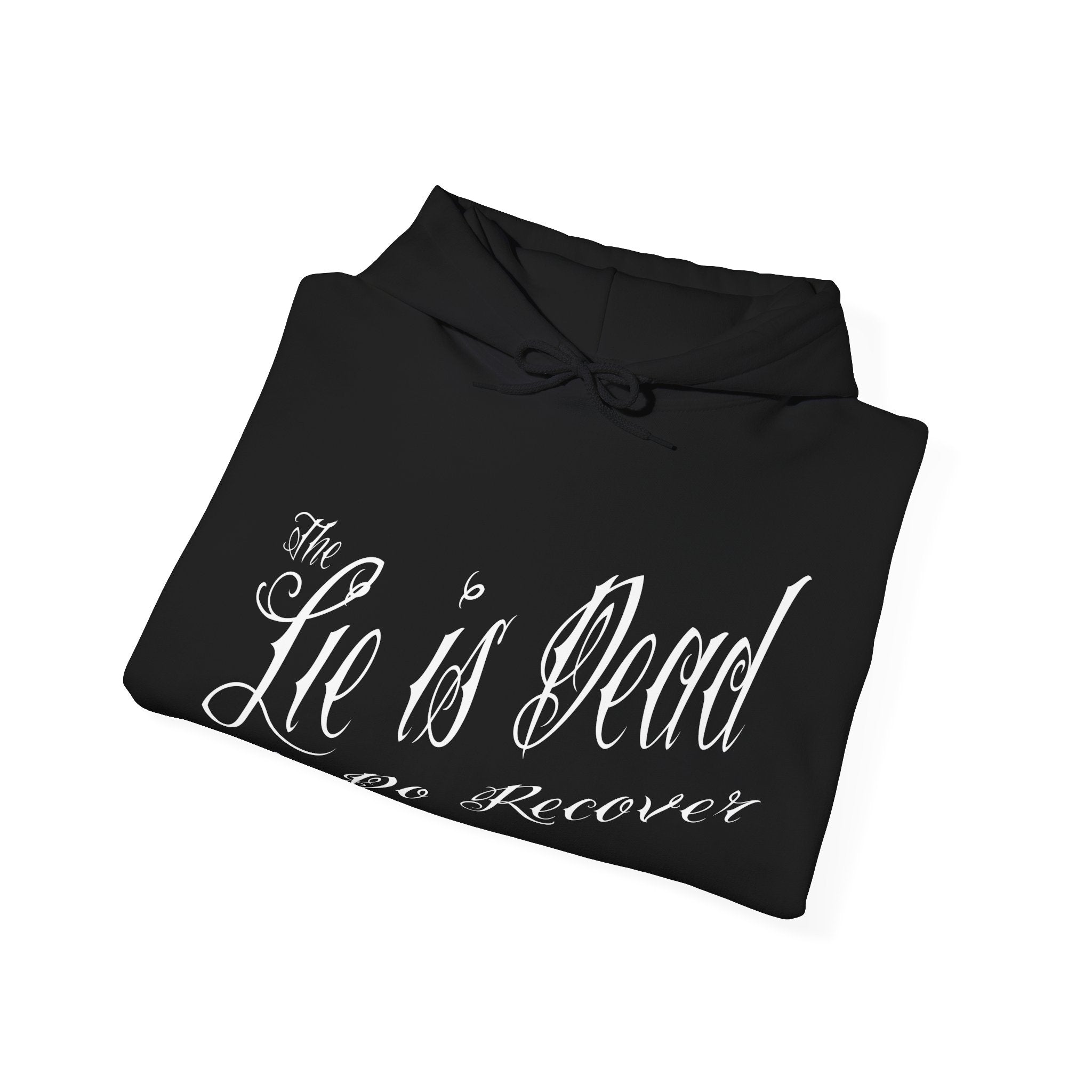 The Lie is Dead Hoodie