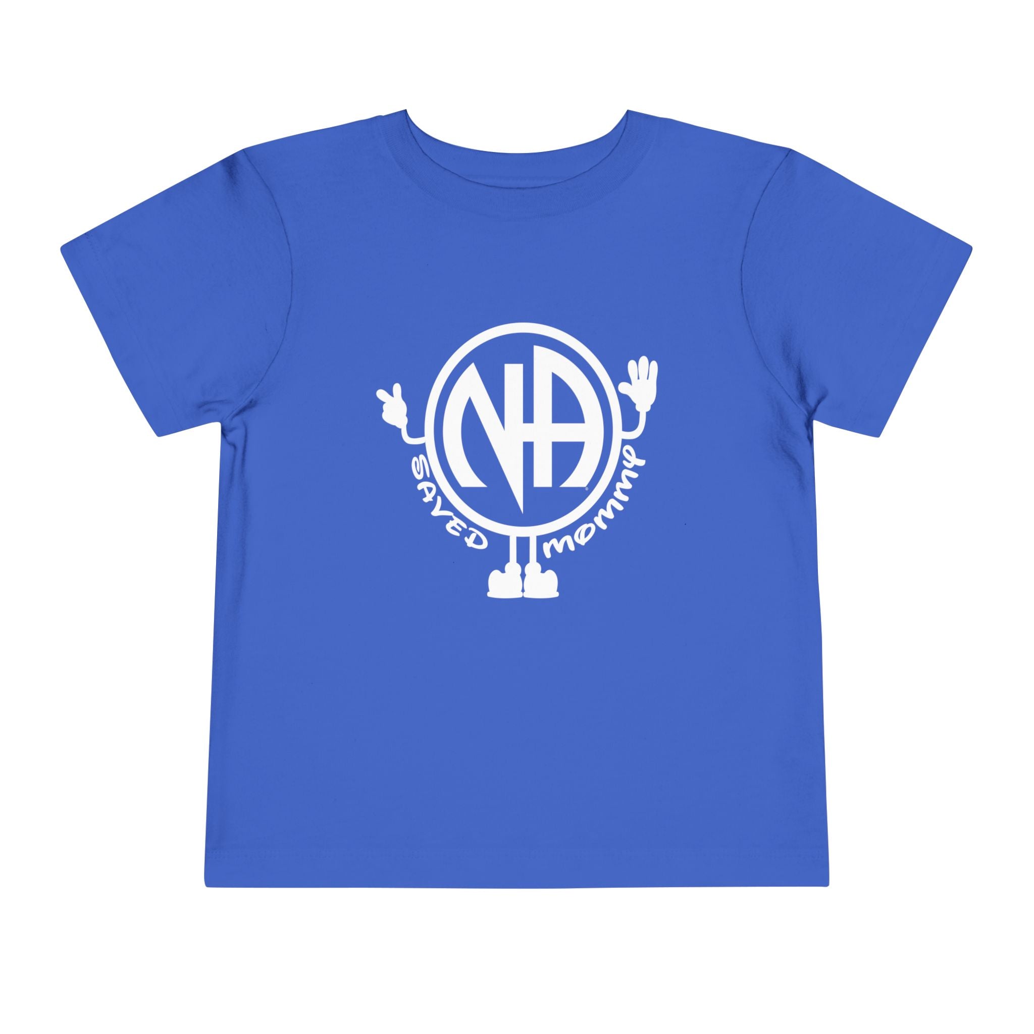 NA Saved My Mommy Toddler Tee