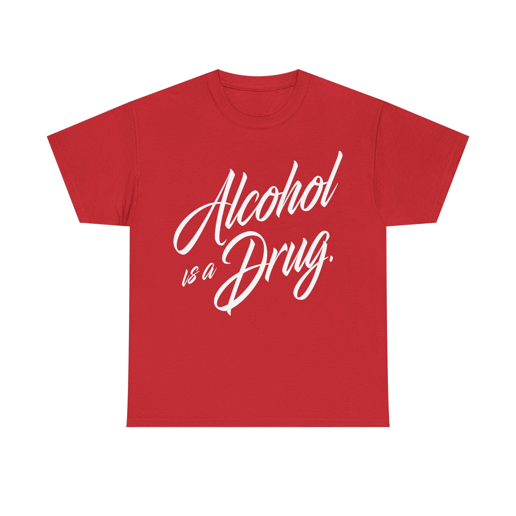 Alcohol is a Drug Men