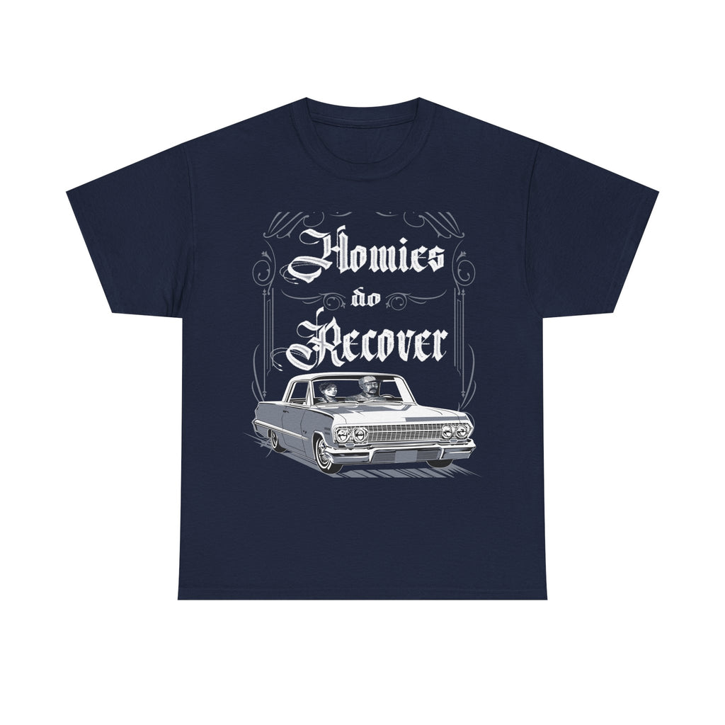 Homies Do Recover Men