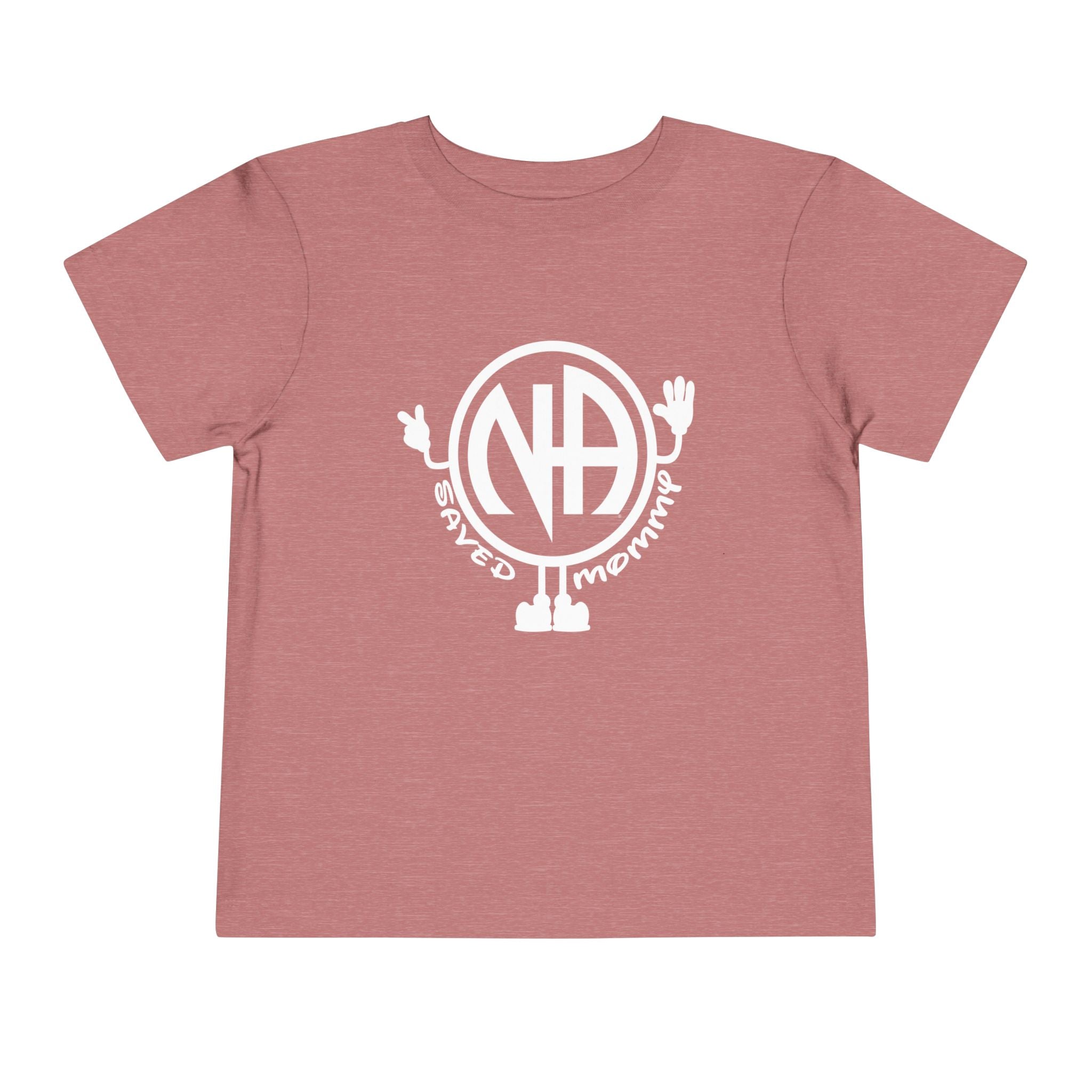 NA Saved My Mommy Toddler Tee
