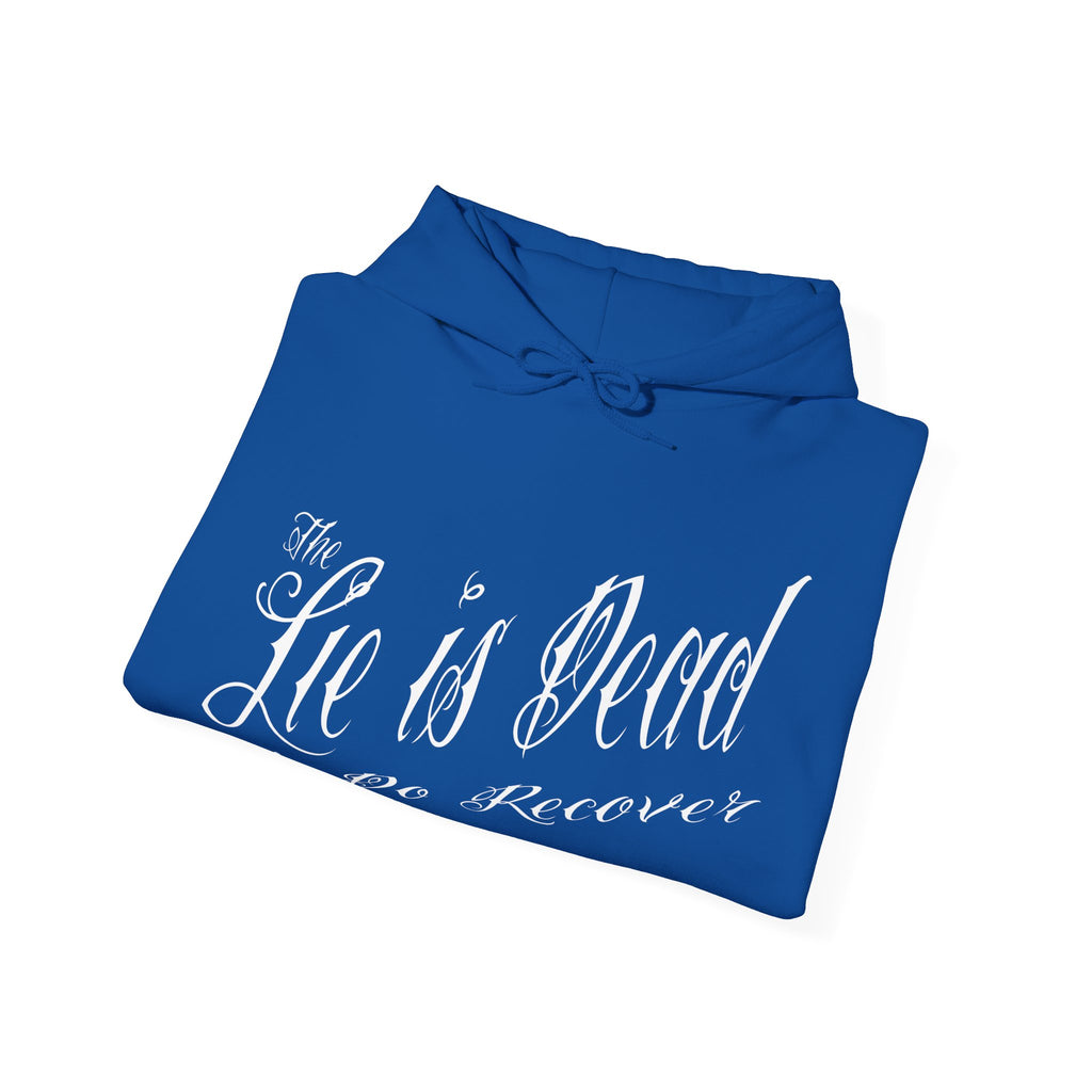 The Lie is Dead Hoodie
