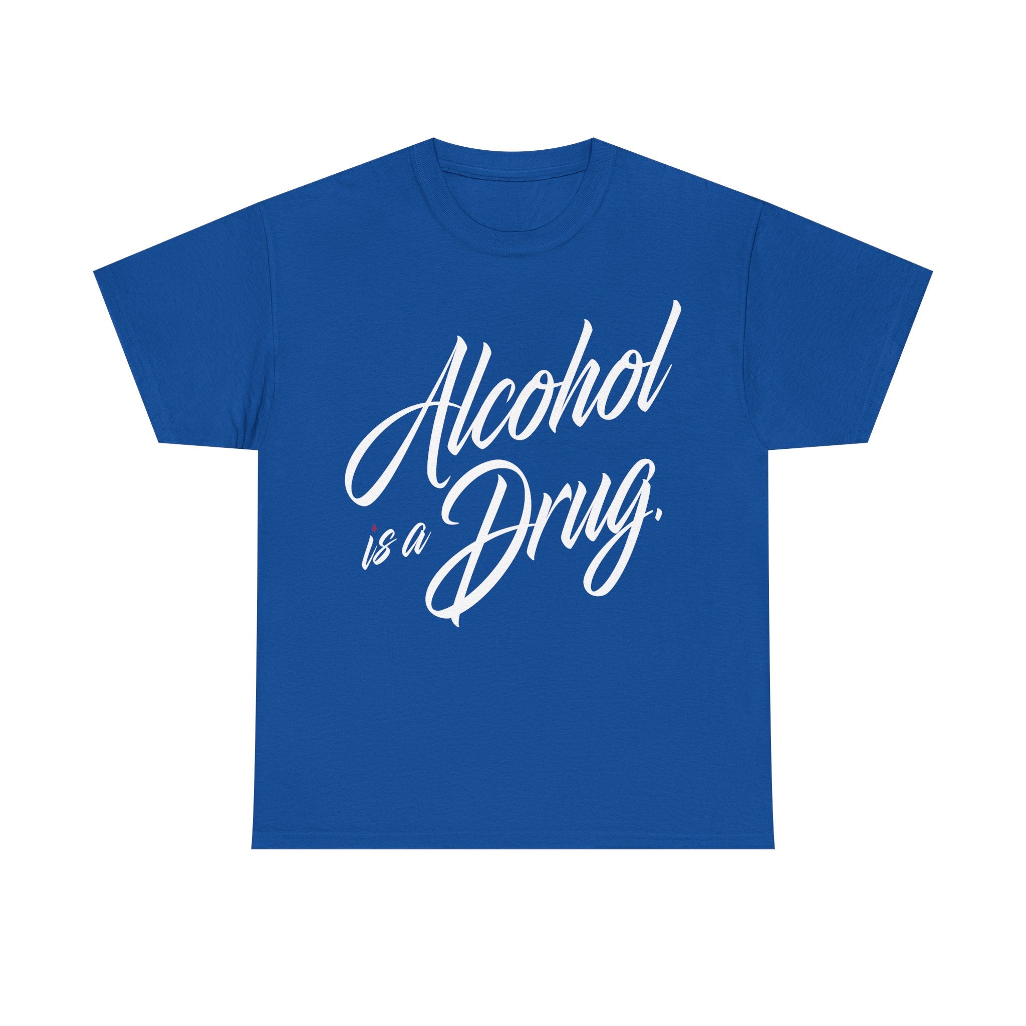 Alcohol is a Drug Men