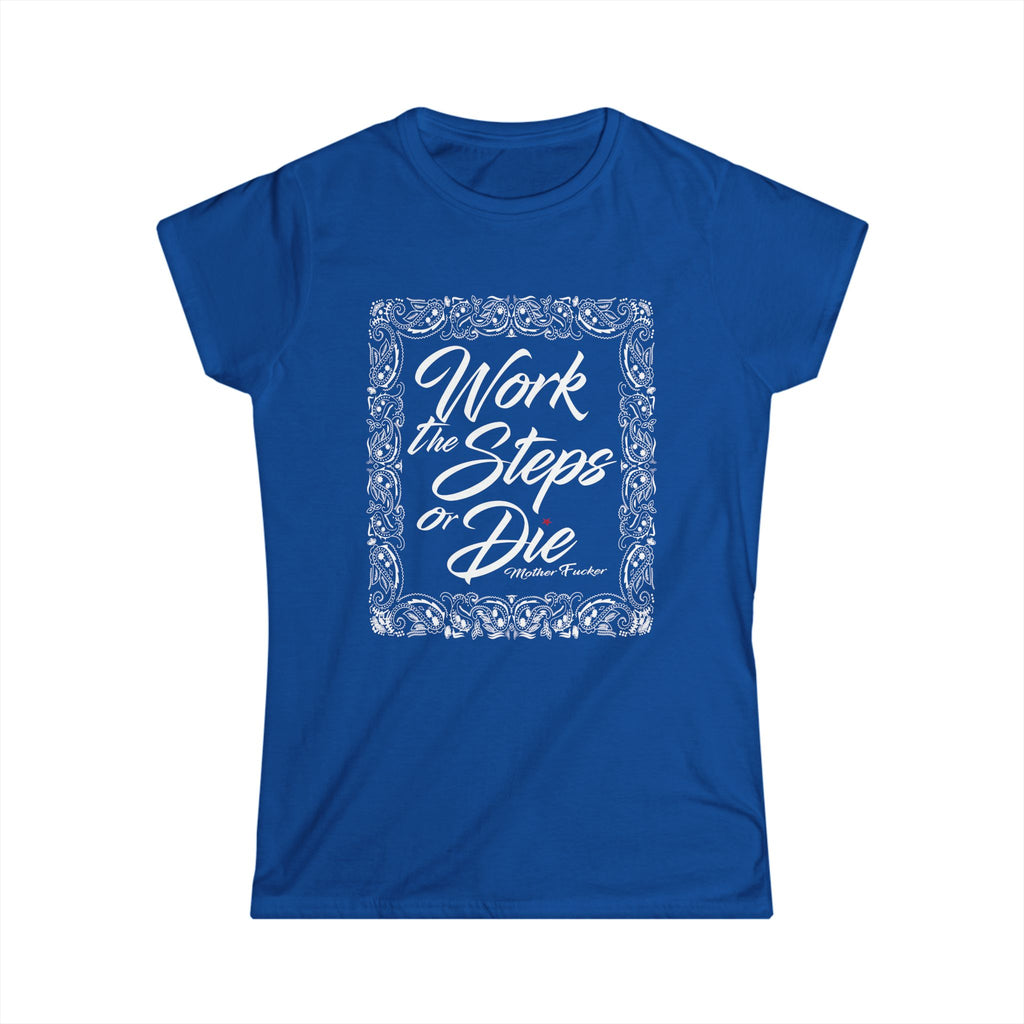 Work theSteps or Die MF Women